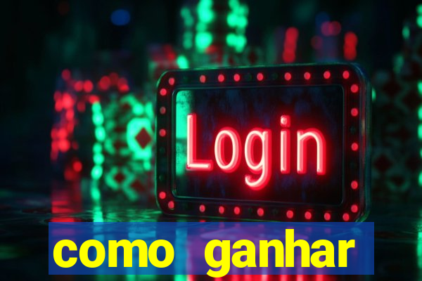 como ganhar dinheiro jogando gratis